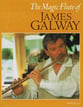 MAGIC FLUTE OF JAMES GALWAY cover
